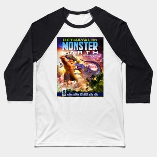 Betrayal on Monster Earth Baseball T-Shirt
